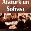 Atatürk’ün Sofrası