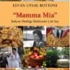 “Mamma Mia”-İtalyan Mutfağı Hakkında Çok Şey