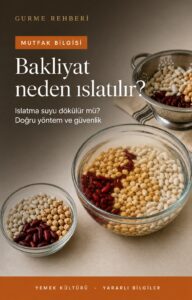 Bakliyat neden ıslatılır başlıklı Gurme Rehberi sosyal paylaşım görseli