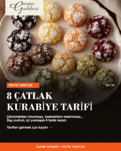 8 Çatlak Kurabiye Tarifi – Gurme Rehberi