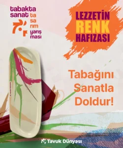 Tavuk Dünyası Tabakta Sanat Tasarım Yarışması